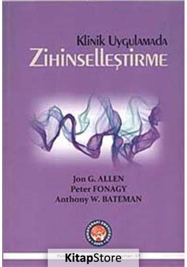 Klinik Uygulamada Zihinselleştirme