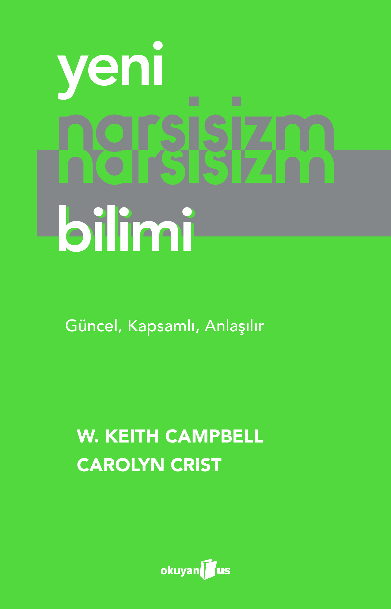 Yeni Narsisizm Bilimi (Güncel, Kapsamlı, Anlaşılır)