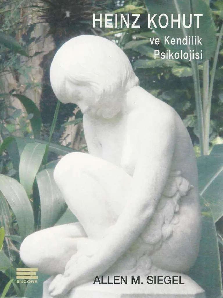 ve Kendilik Psikolojisi